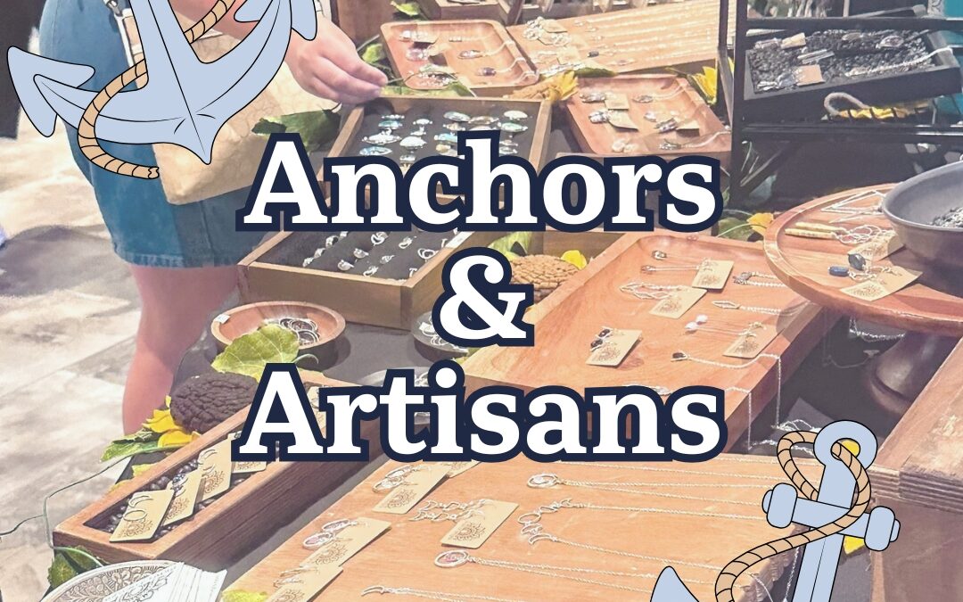 Anchors + Artisans Pop-Up Market